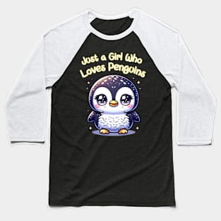 Just a Girl Who Loves Penguins Cute Kawaii Baseball T-Shirt